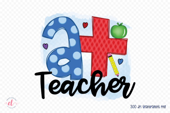 A Teacher Teacher Sublimation Design for Crafts and Graphics