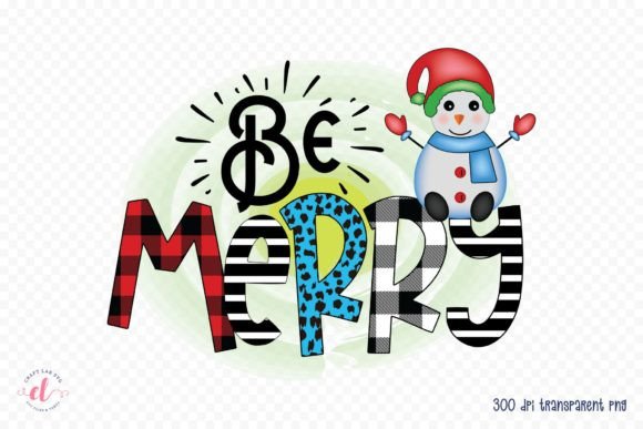 Be Merry Snowman Sublimation Design for Local Business Branding