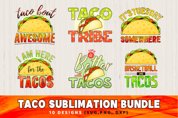 Funny Taco Sublimation Bundle for Graphics and Crafts