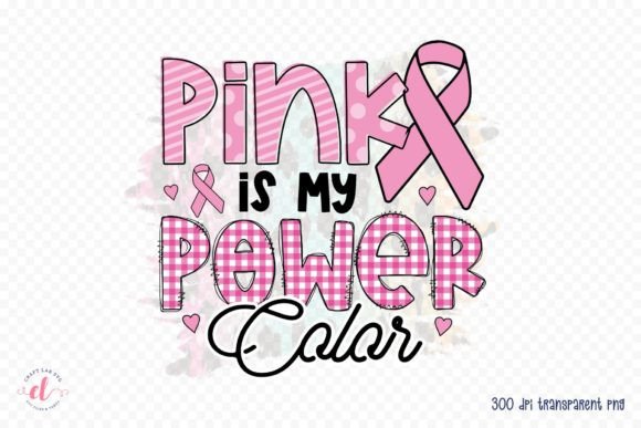 Pink is My Power Color Sublimation PNG for Crafts and Graphics