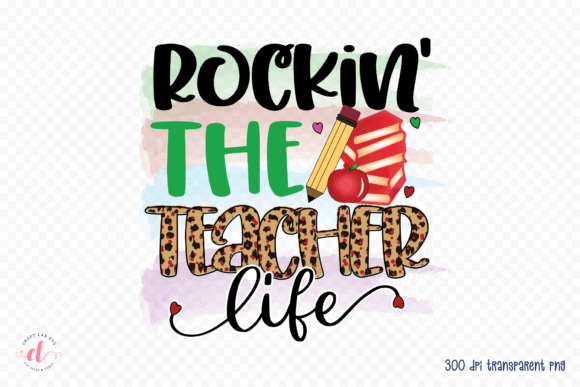 Rockin the Teacher Life Graphic for Blogs and Crafts