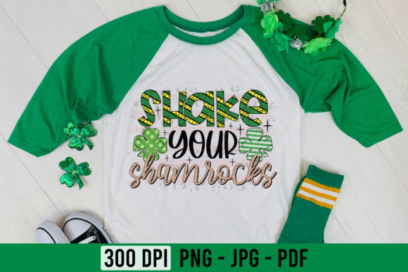 Shake Your Shamrocks PNG, JPG, PDF for Crafts and Graphics