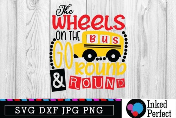 The Wheels on the Bus Go Round and Round - A Graphic Design Asset for Crafts